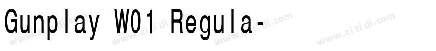 Gunplay W01 Regula字体转换